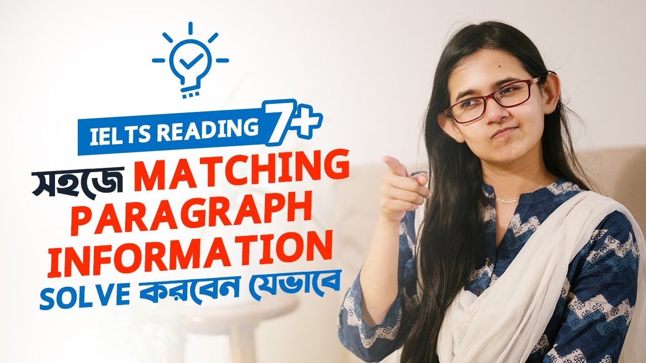 IELTS Reading Test 7+ Winning Strategy: সহজে Matching Paragraph Information solve করবেন যেভাবে