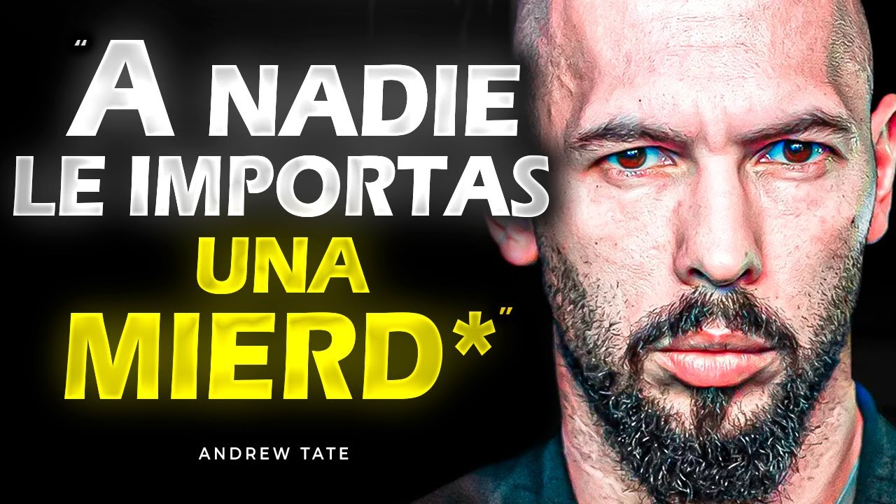 TUS SENTIMIENTOS NO IMPORTAN - Andrew Tate vs Psicologo - Discurso Motivacional