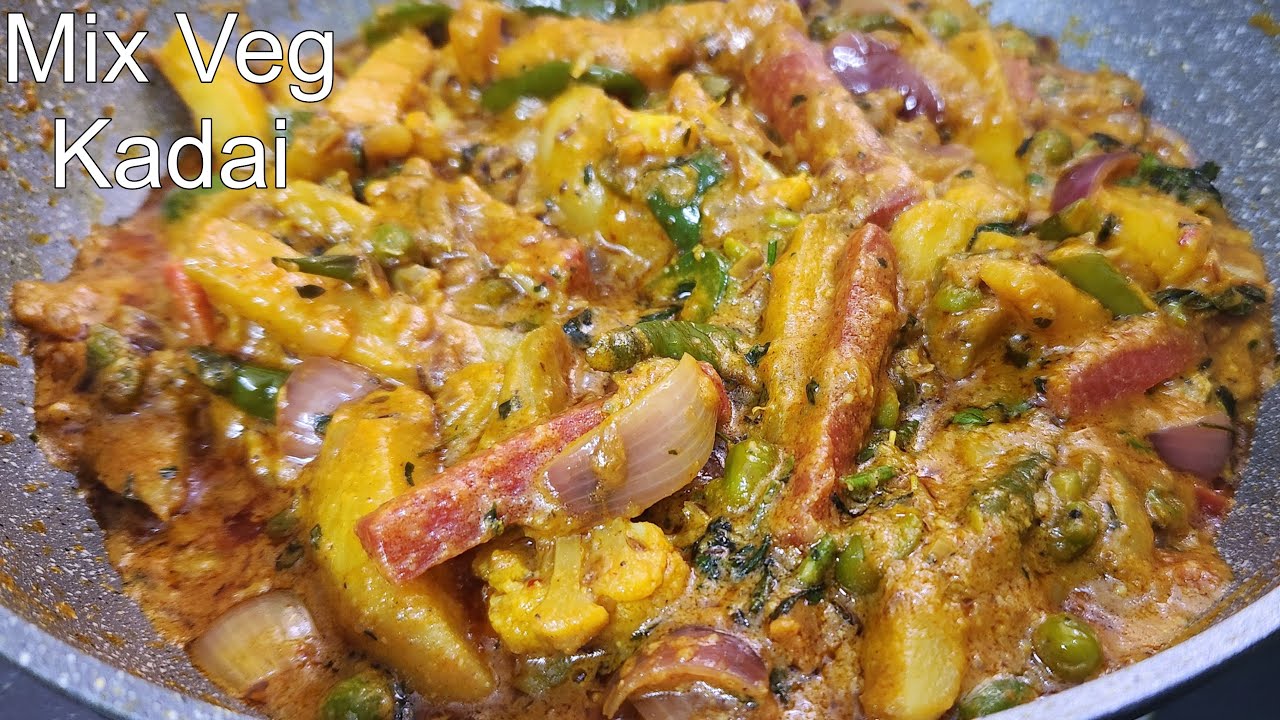 रेस्टोरेंट जाना भूल जायेंगे जब ये सब्ज़ी घर पे बनाएंगे |Restaurant Style Mix Veg Kadai| KadahiMixVeg