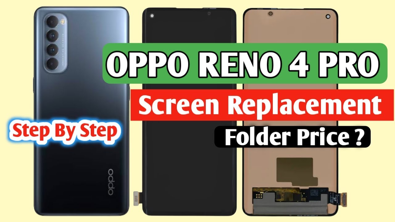 OPPO Reno 4 Pro Display + Touch Screen Replacement | Oppo Reno 4 Pro Folder Change/Price | Teardown