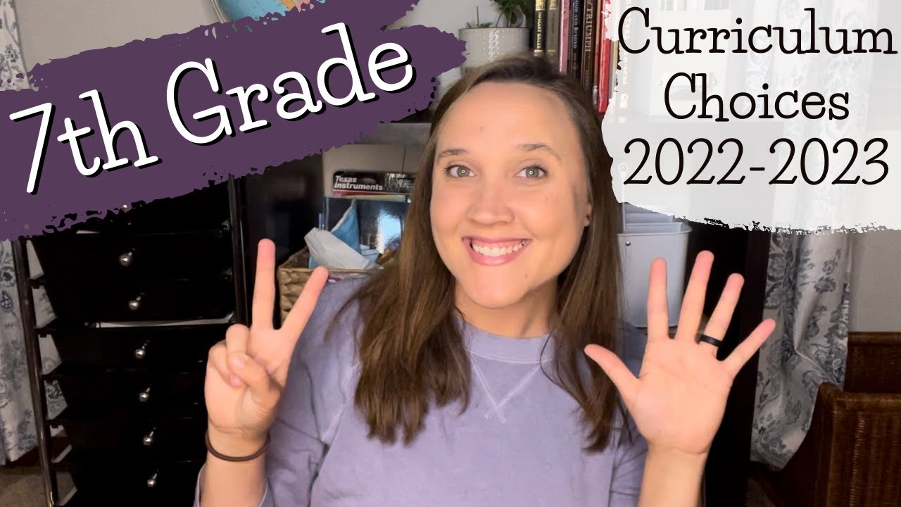 Homeschool Curriculum Choices 2022-2023 || 7TH GRADE CURRICULUM CHOICES || Middle School