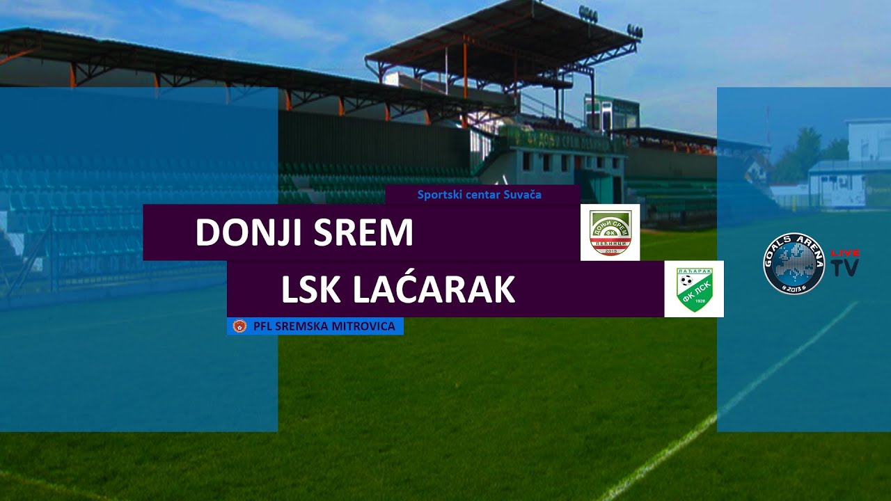 Donji Srem - LSK Laćarak 3:0 | CEO SNIMAK UŽIVO PRENOS