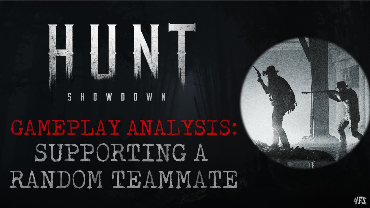 Hunt Showdown Gameplay Breakdown: Supporting a Random Teammate