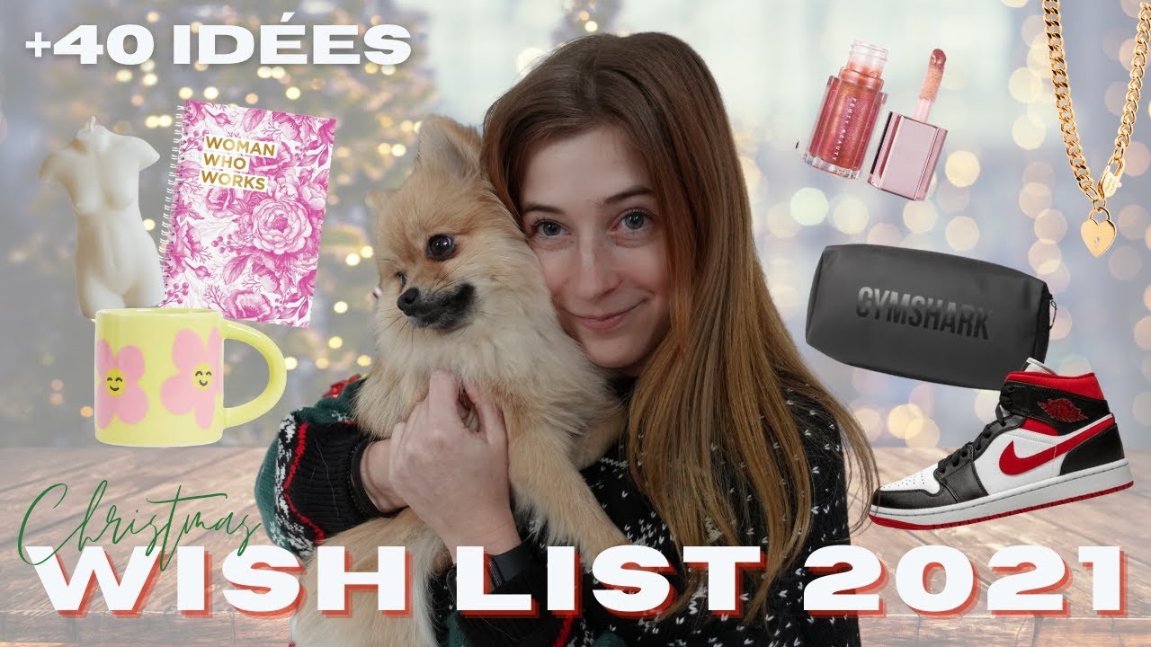 +40 ID&Eacute;ES CADEAUX NO&Euml;L (ma wishlist de no&euml;l 2022)