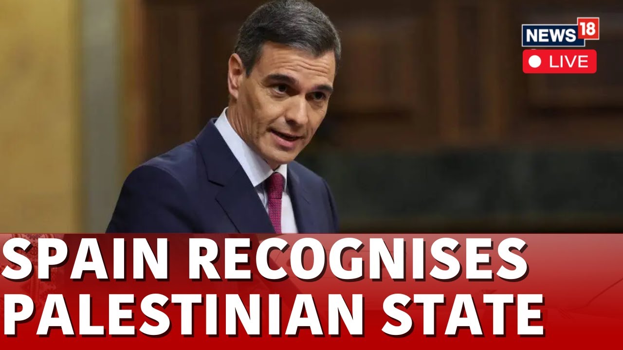 Israel Vs Palestine LIVE | Rafah | Spain Saudi Arabia Joint Address On Palestinian State | N18L