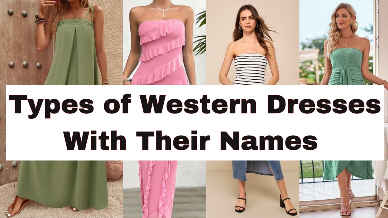 Types of Western Wear Dresses With Their Names | Western Wear Dresses With Names #westerndresses