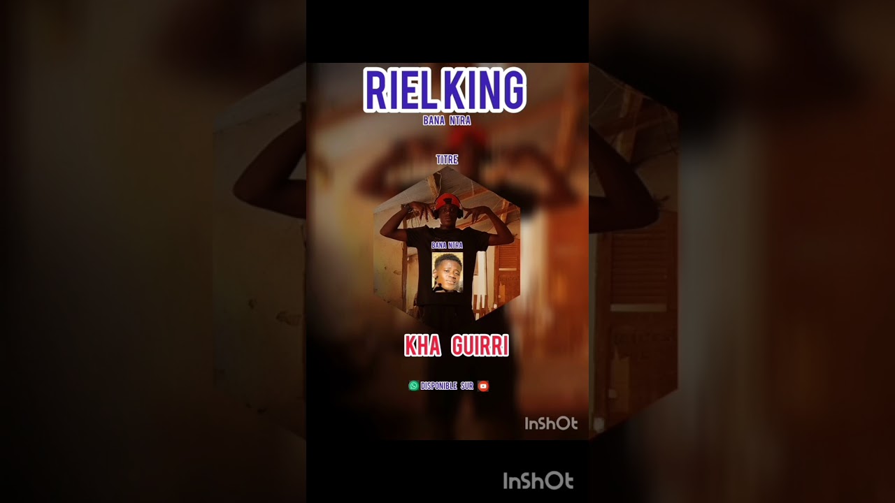 RIEL KING KHA GUIRRI 😎