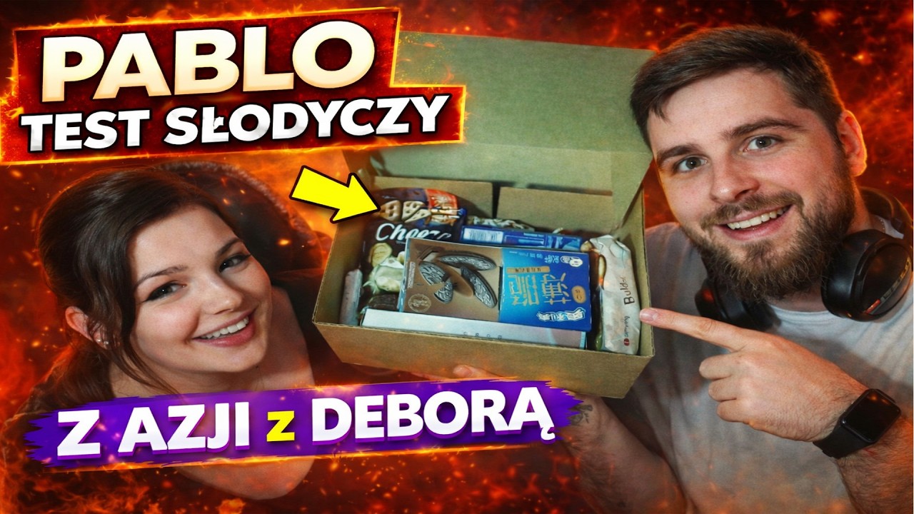 PABLO test słodyczy z Azji z DEBORĄ !