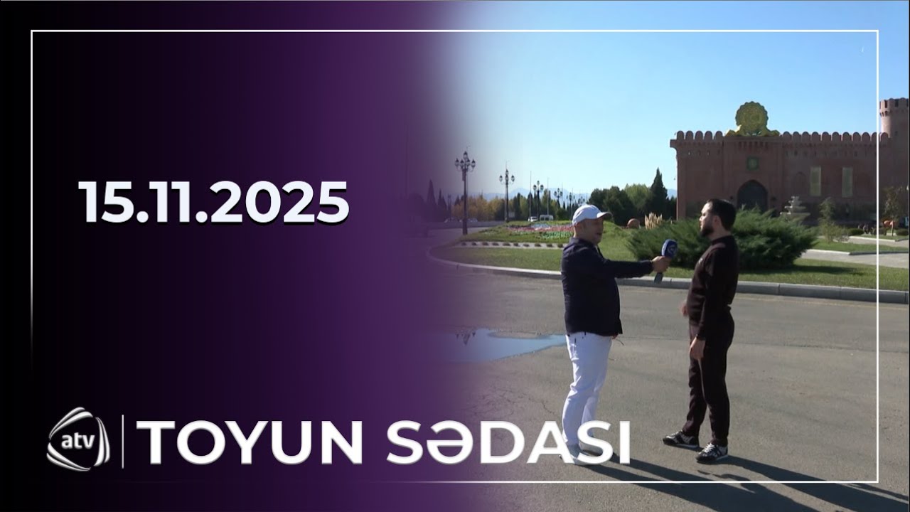 Toyun Sədası - Gəncə / 15.11.2025