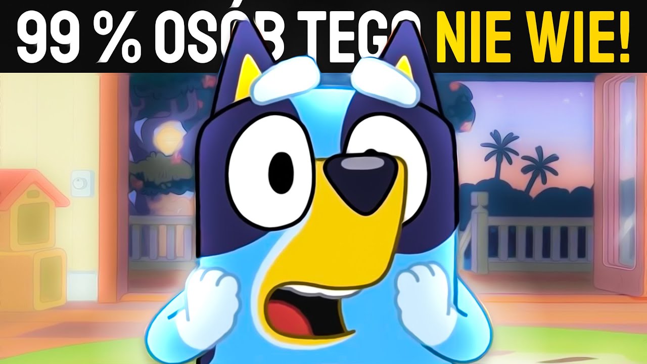 BLUE - ciekawostki, kt&oacute;rych NIE ZNASZ! (BLUEY NIEZNANE FAKTY)
