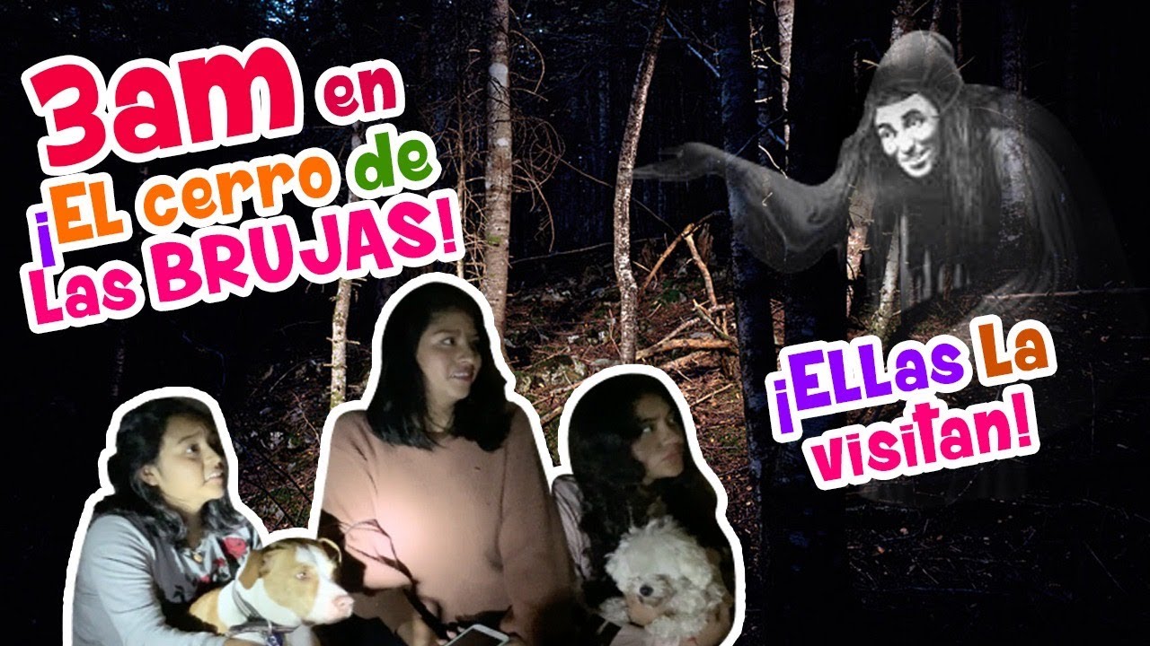 🧙🏼‍♀️3 AM En El CERRO DE LAS BRUJAS⛰ Su TEMPLO Es Una 
