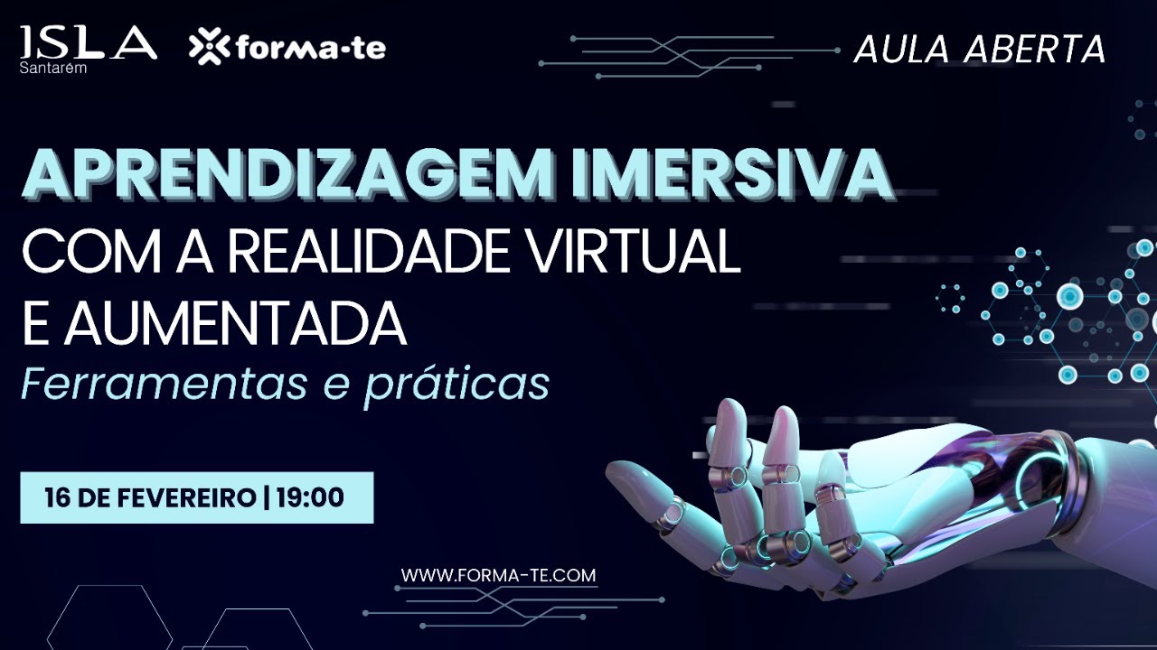 Aprendizagem imersiva com a Realidade Virtual e Aumentada: Ferramentas e práticas