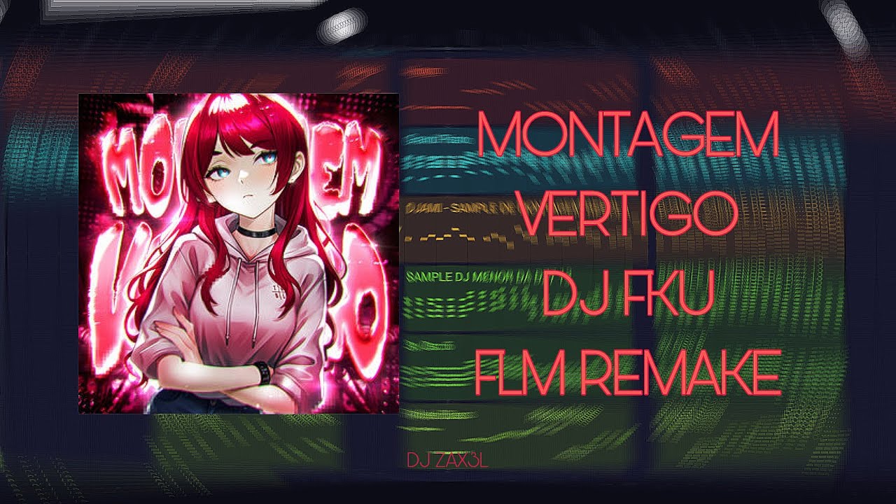 MONTAGEM VERTIGO - DJ FKU, TESSAI | Remake on FLM | 67% Accurate