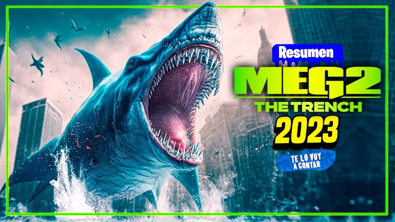 MEGALODON 2: EL ABISMO (2023) EL TIBURÓN GIGANTE REGRESA | RESUMEN EN 10 MINUTOS