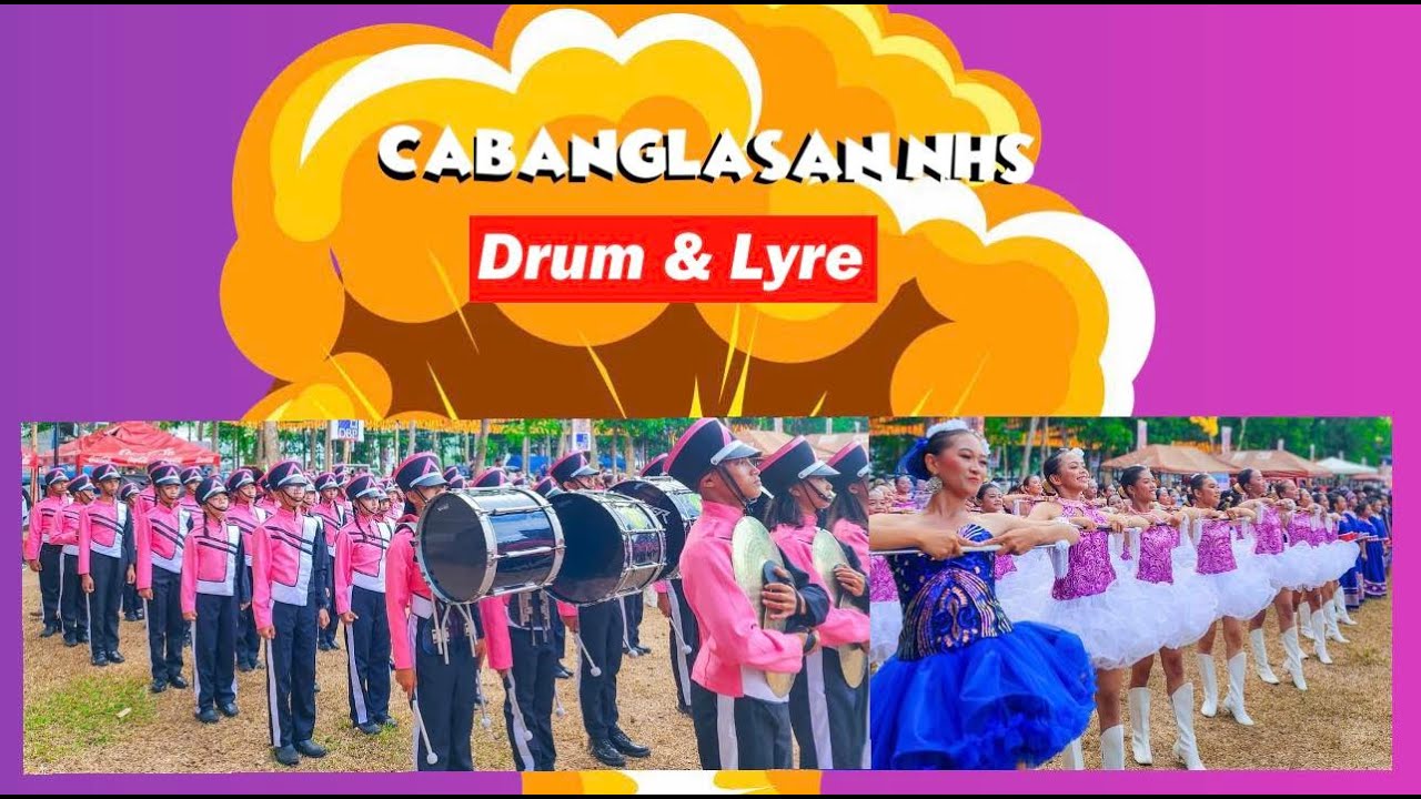 Cabanglasan National High School DLC -Kaamulan Drum & Lyre Competition 2024