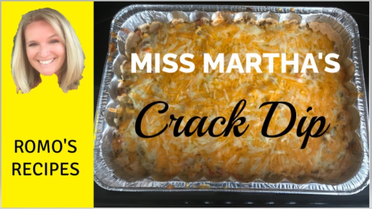 Miss Martha’s Crack Dip
