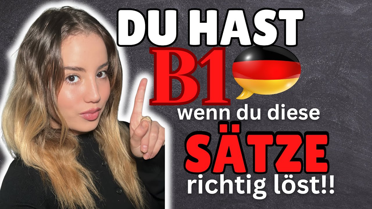 Du hast B1 Niveau wenn du diese Sätze löst! | Deutsch lernen | B1 Sprachbausteine 🇩🇪