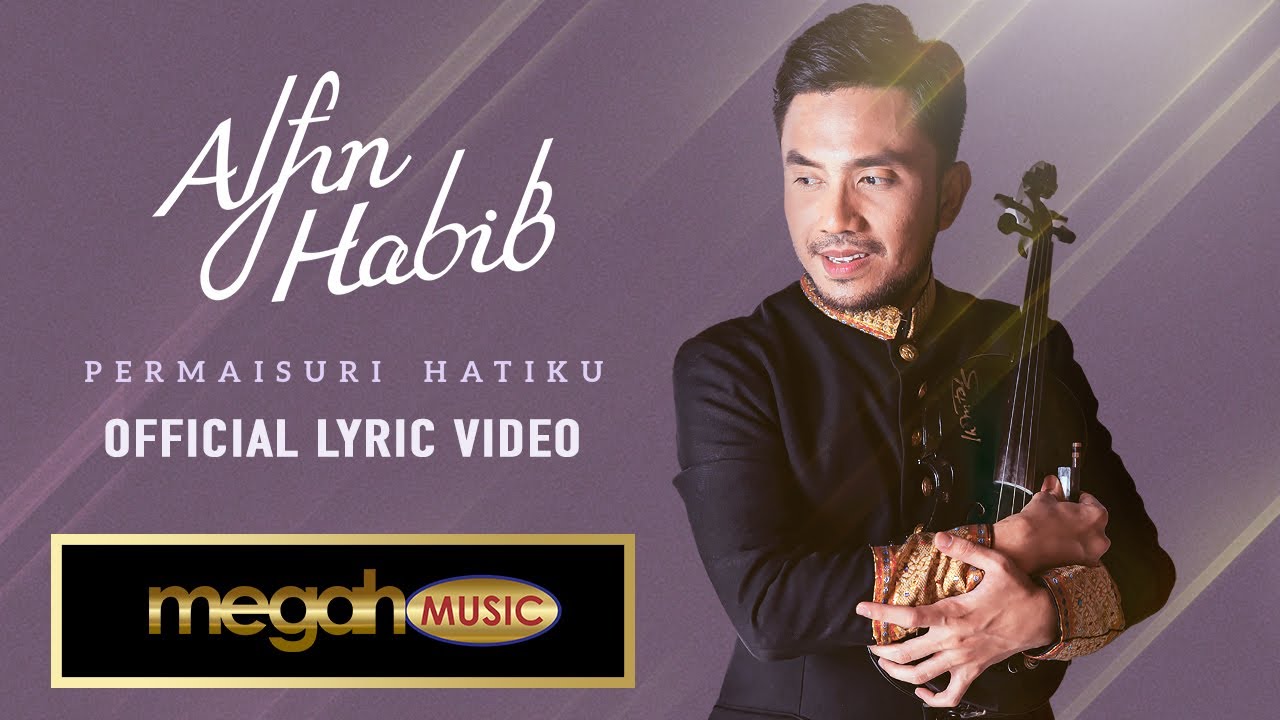 Alfin Habib - Permaisuri Hatiku (Official Lyric Video)