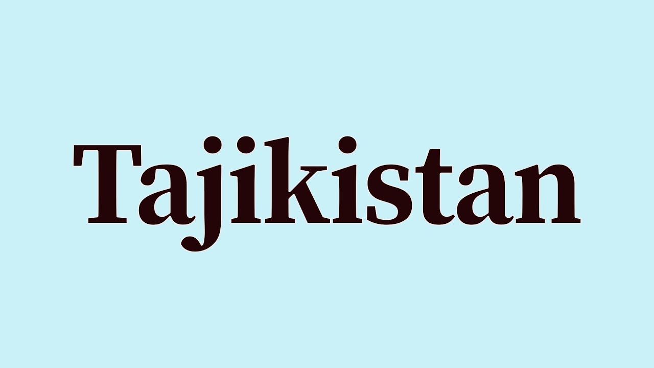 Tajikistan Pronunciation and Meaning