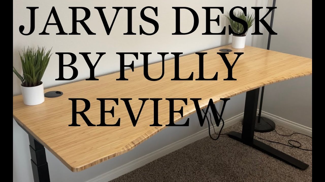 Jarvis Standing Desk by Fully - A Quick Review
