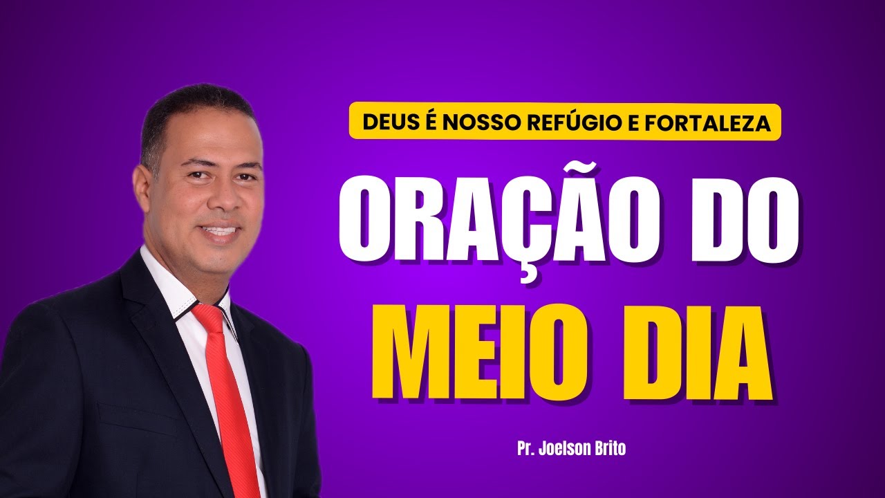 ORAÇÃO DO MEIO DIA 18/03/26 Faça seu pedido de Oração
