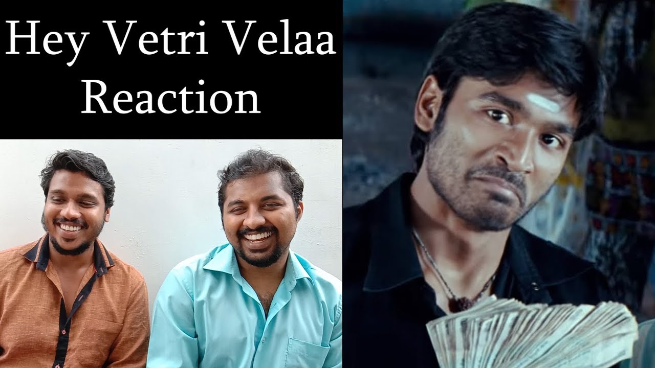 Padikkathavan - Hey Vetri Velaa Video Reaction by Malayalees | Dhanush | Manisarma