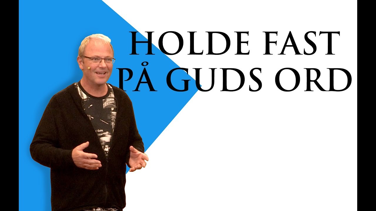 Holde fast på Guds Ord