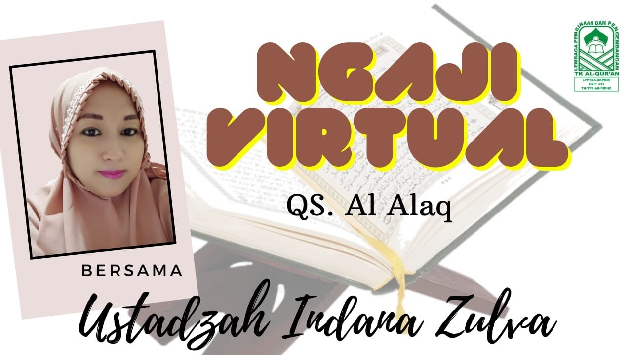 PEMBACAAN QURAN SURAT AL ALAQ - Ustadzah INDANA ZULVA