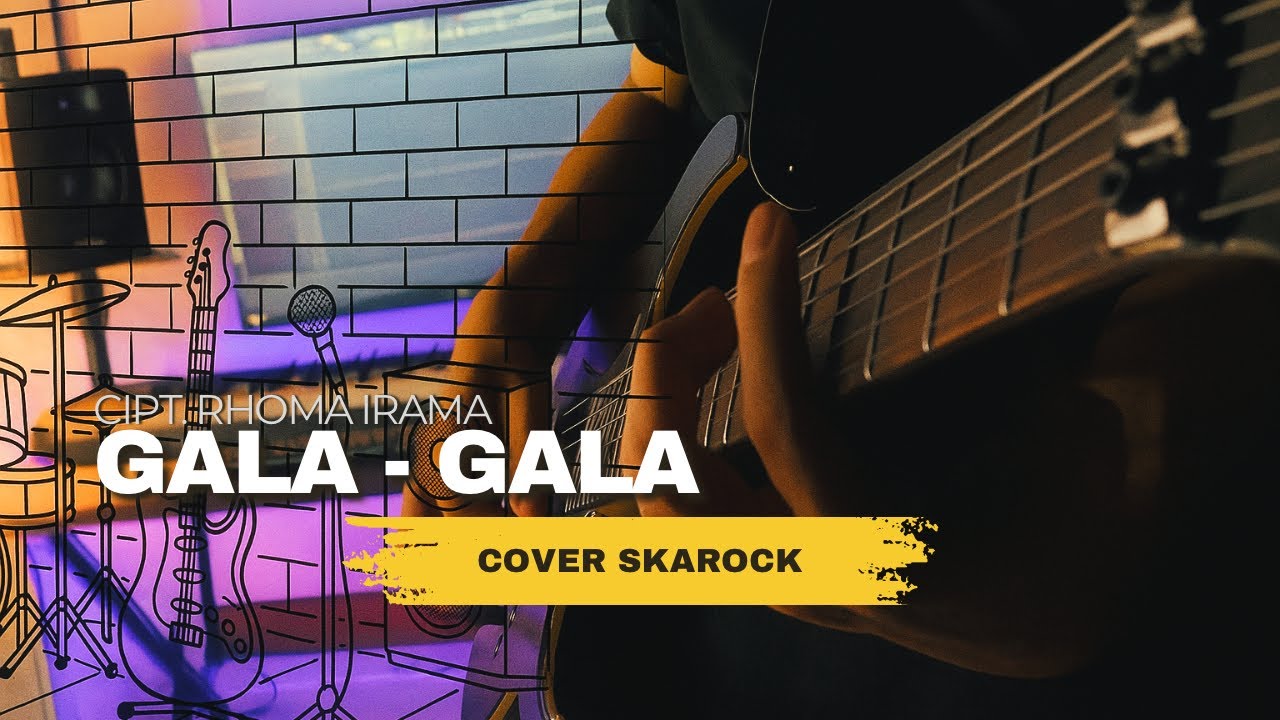 GALA GALA || SKAROCK - SKAMETAL