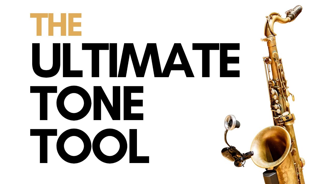 The Best Way To Transform your SAX TONE