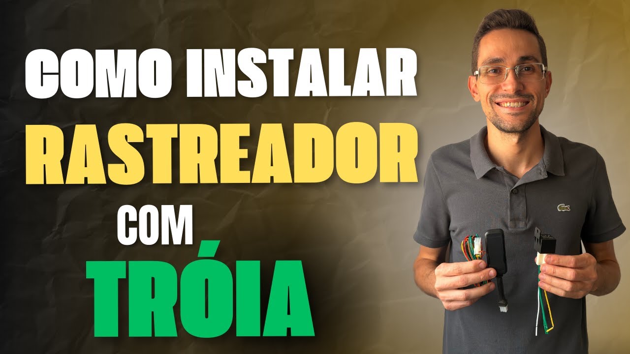 Como instalar rastreador veicular com Tróia