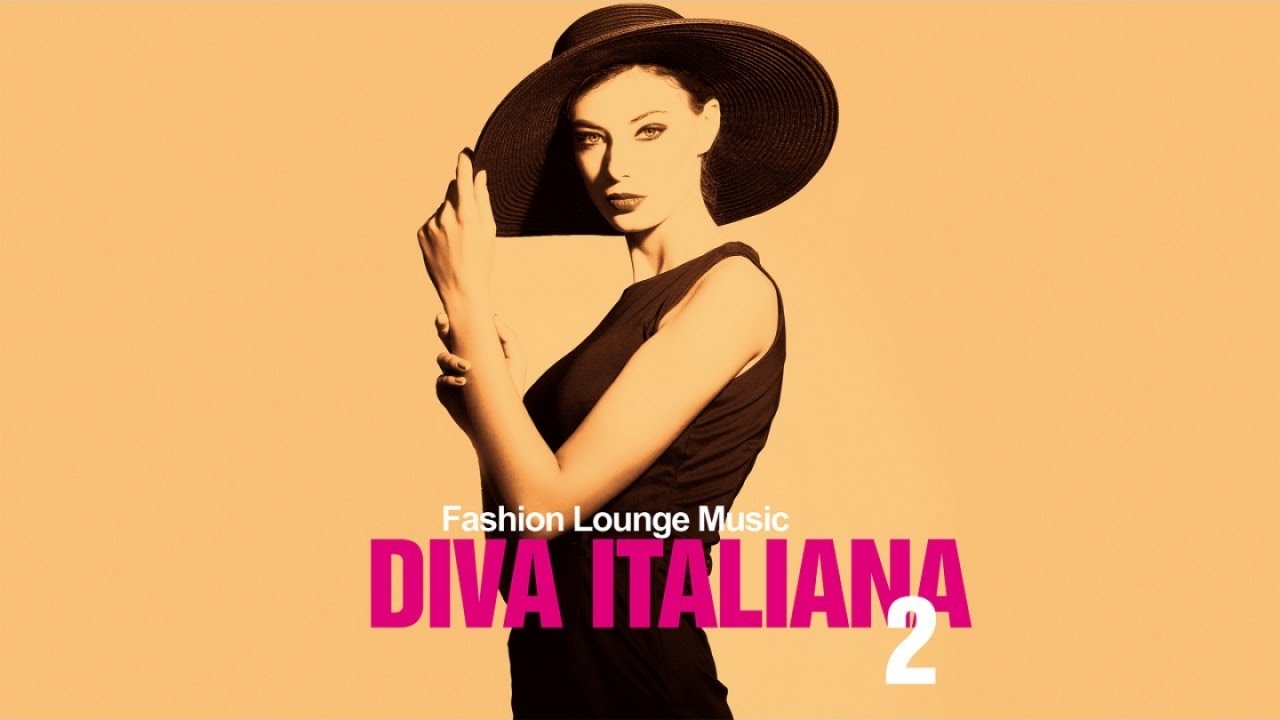 Top Lounge & Relax | Popular Italian Covers: Diva Italiana 2