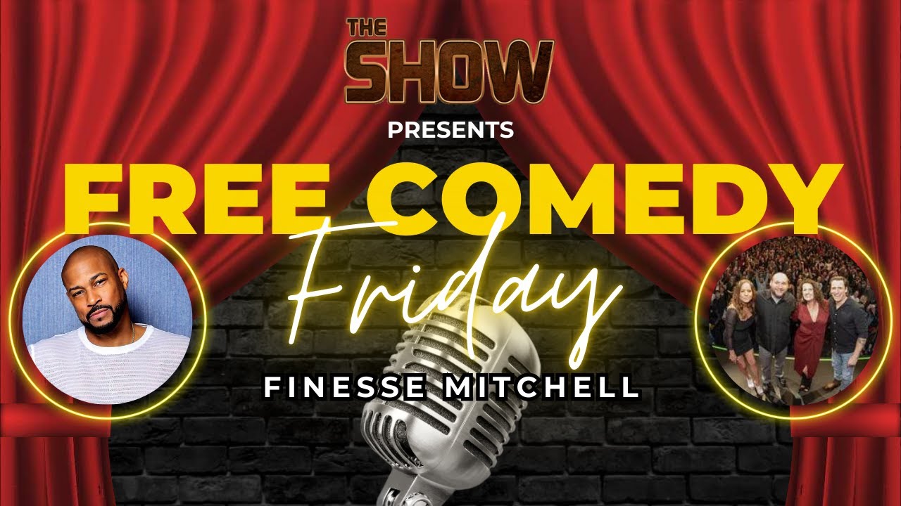 Free Comedy Friday - Finesse Mitchell