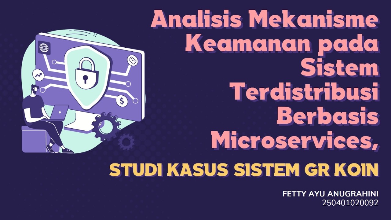 Analisis Mekanisme Keamanan pada Sistem Terdistribusi Berbasis Microservices