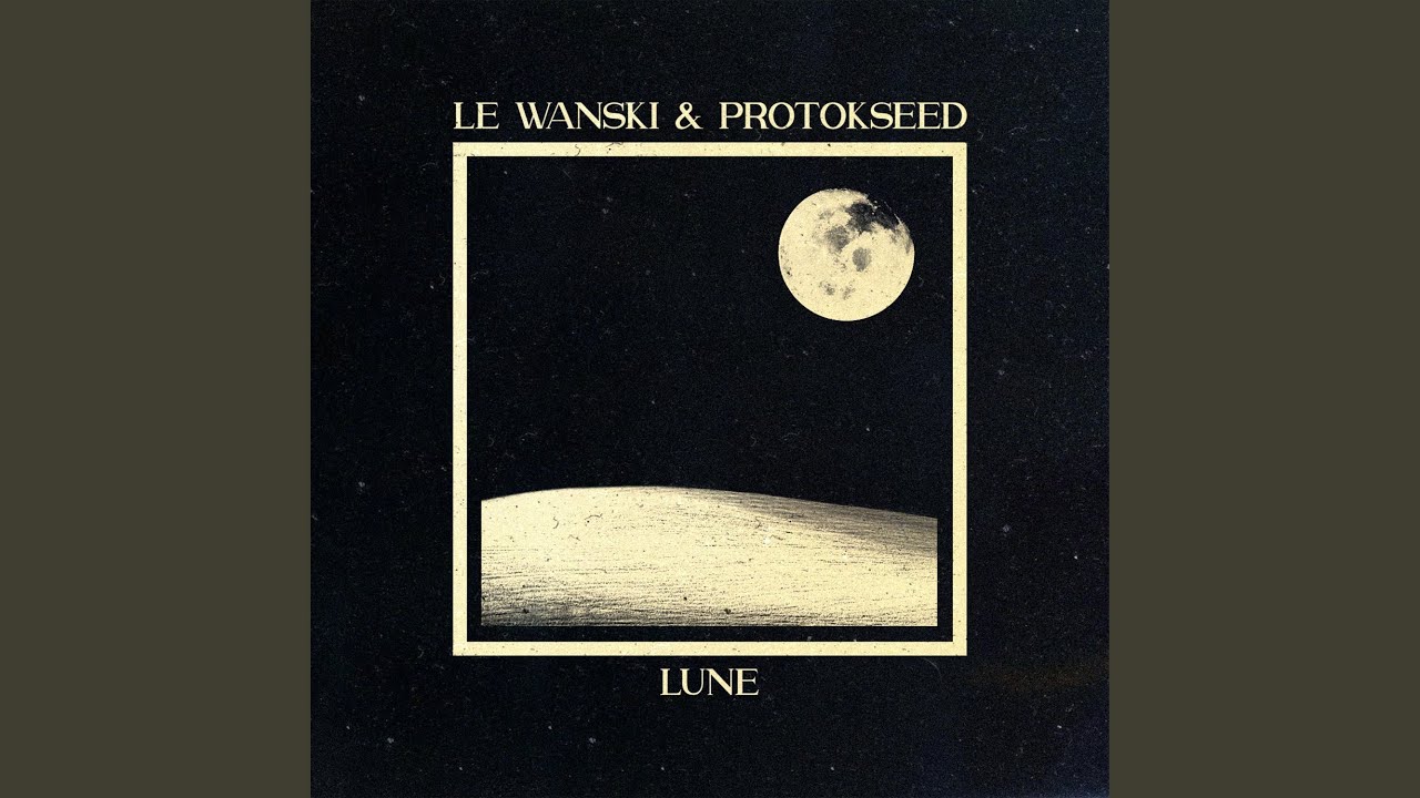 Lune (feat. Protokseed)