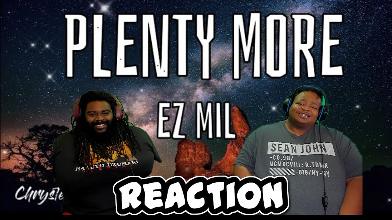 Ez Mil - Plenty More (Resonances EP) | REACTION!!!