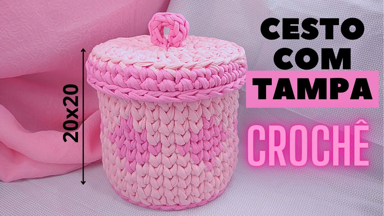 Cesto de crochê com tampa - Feito com fio de malha - detalhe lateral - Passo a passo - Novelo Rosa