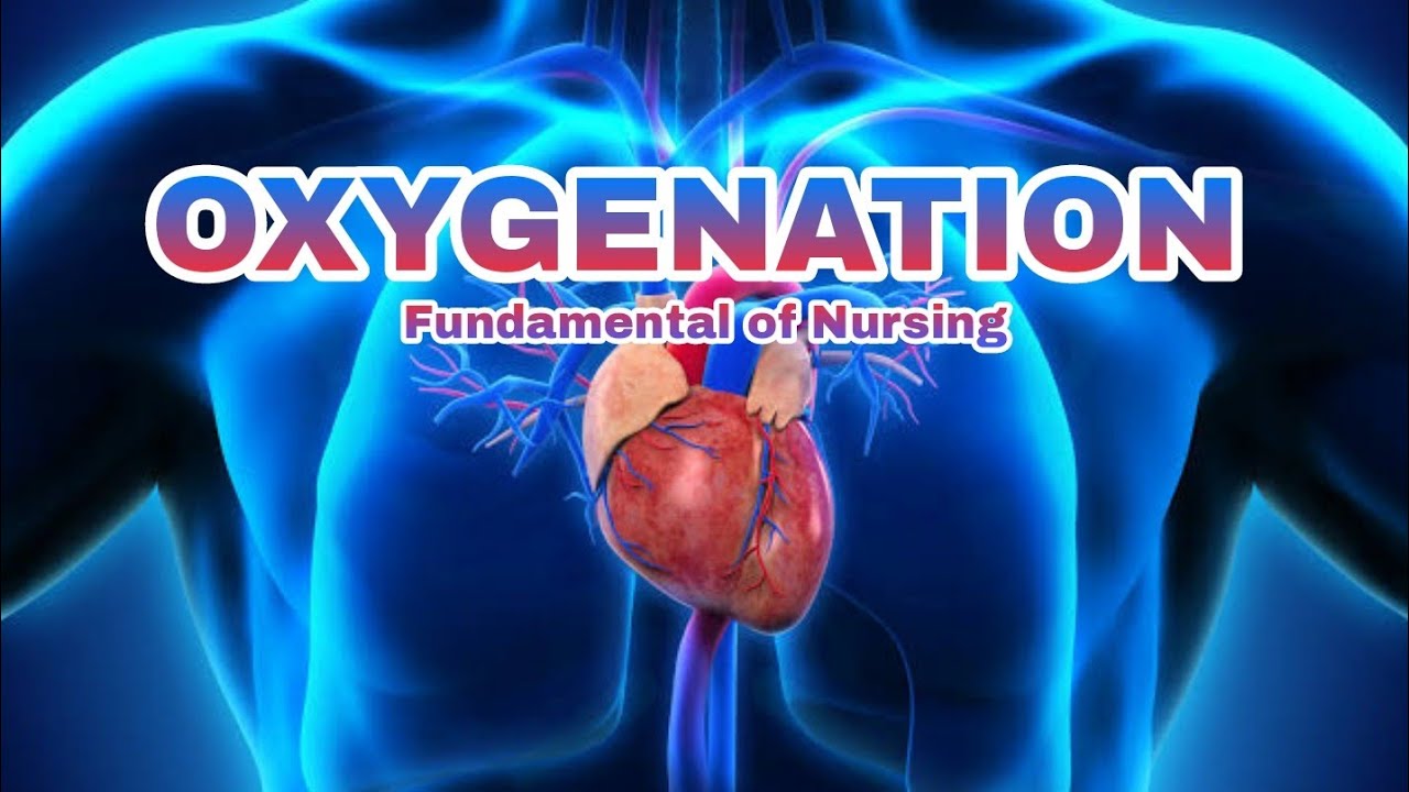 Oxygenation | Fundamental of Nursing Lecture in Urdu/Hindi (GBSN semester 1) part 1
