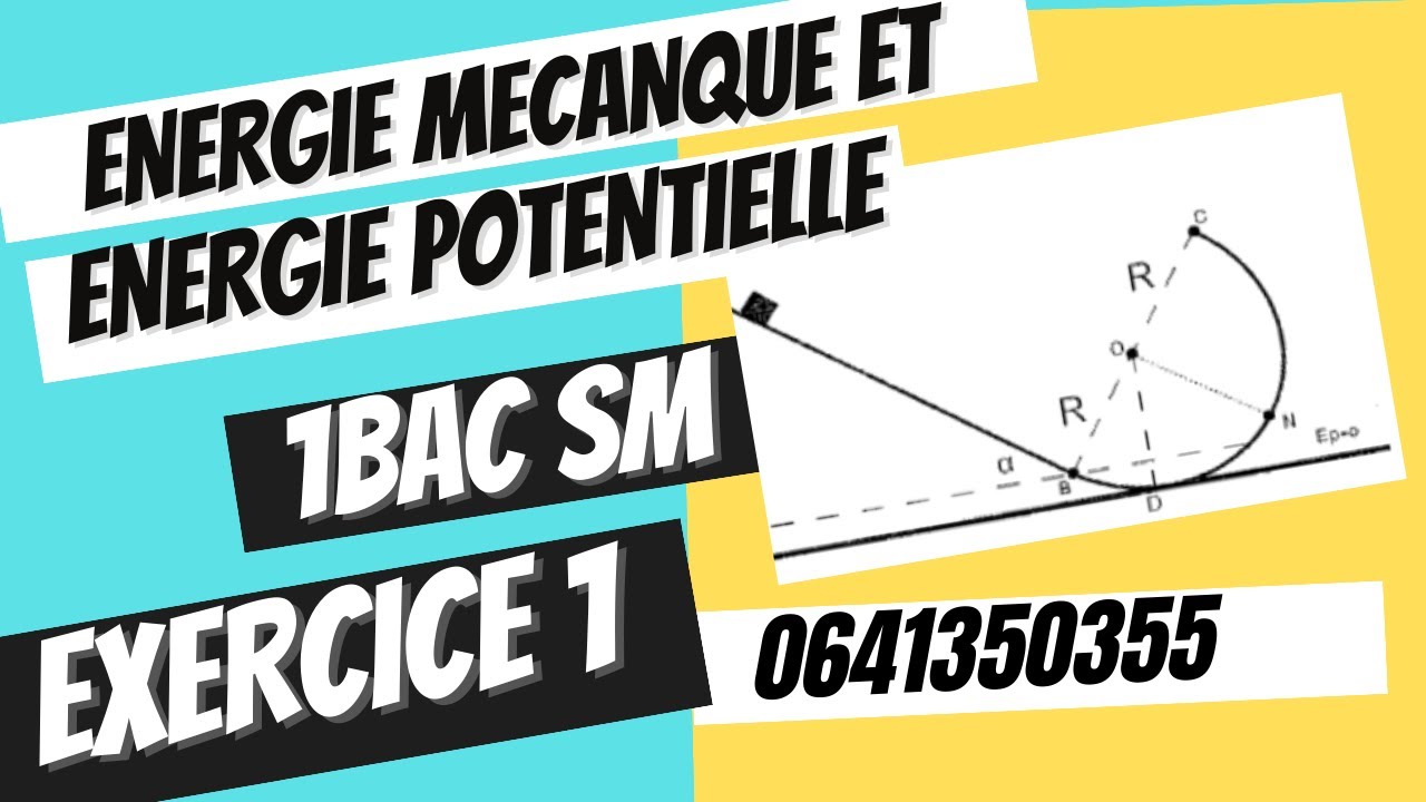 Energie Mécanique et Energie potentielle de pesanteur -1BAC SM-Exercice N1 serieN2