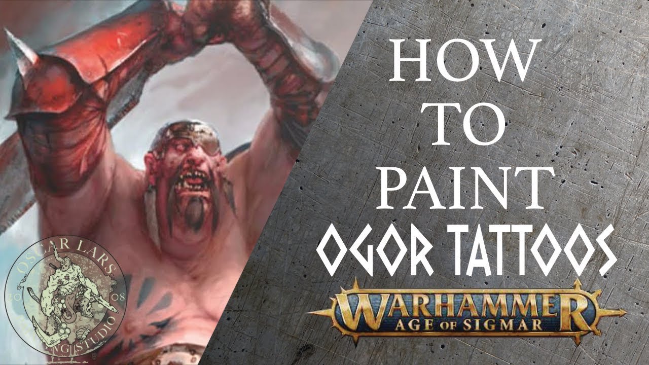 Miniature Painting Tutorial - Oscar Lars - Ogor Tattoos