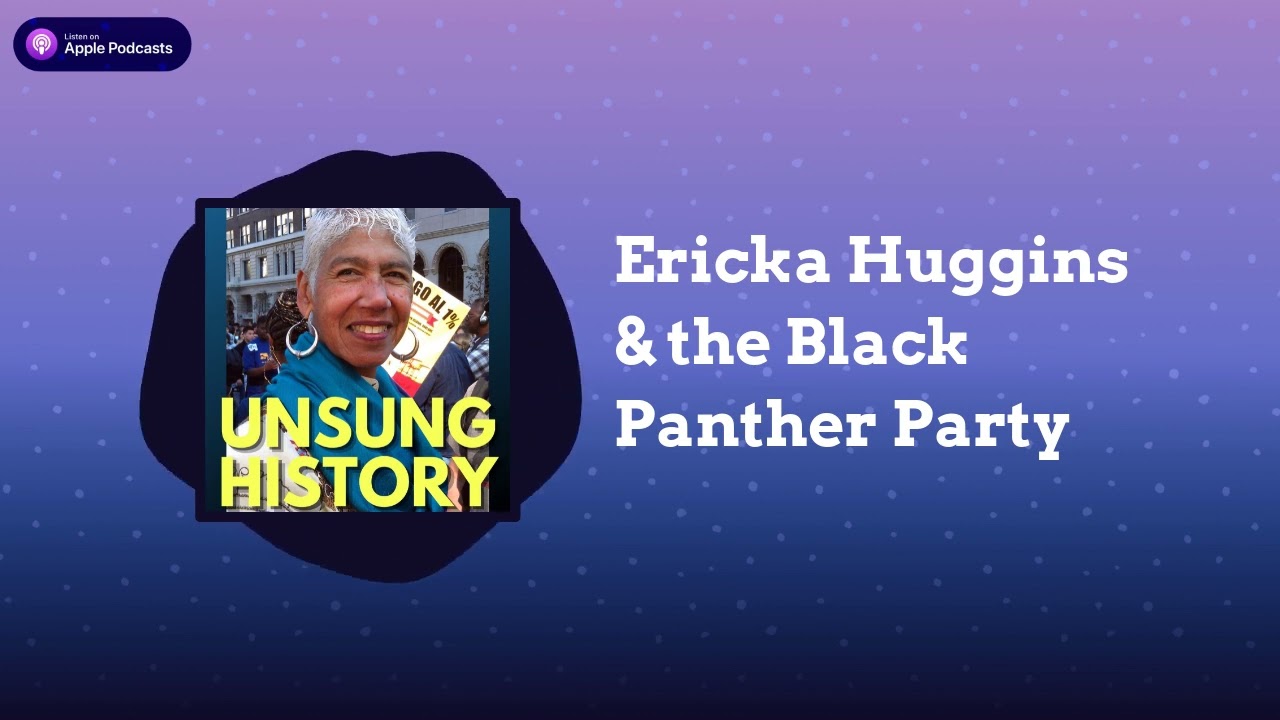 Ericka Huggins & the Black Panther Party | Unsung History