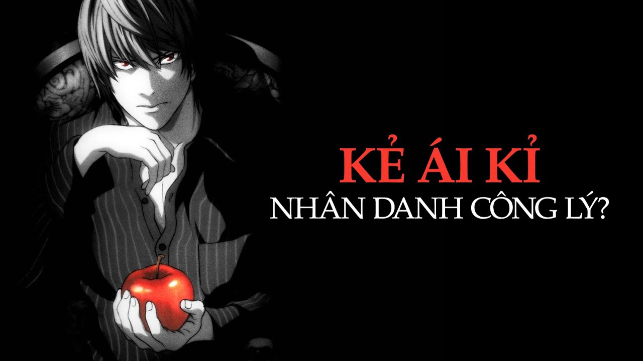 DEATH NOTE: Phân tích LIGHT YAGAMI dưới góc nhìn TÂM LÝ HỌC