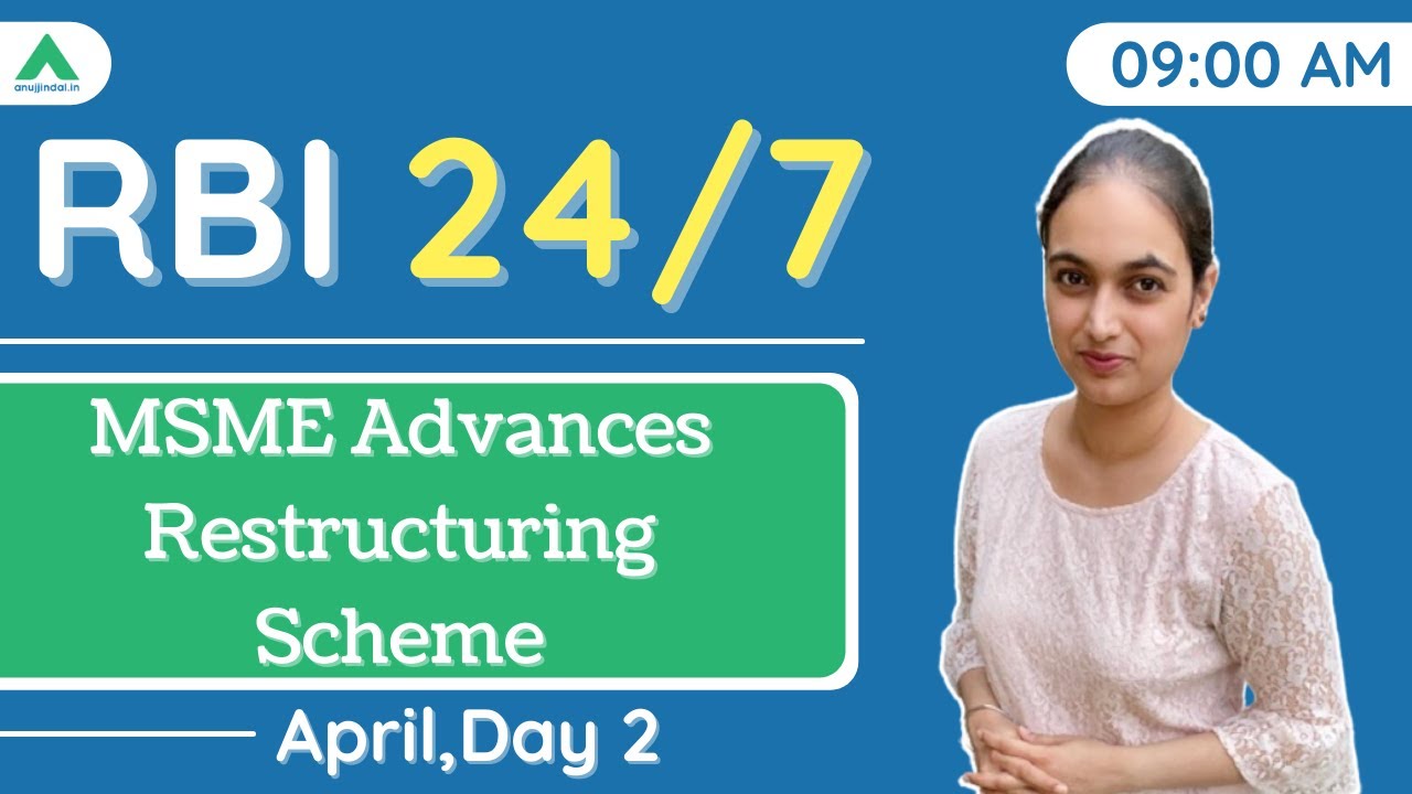 RBI 247 | MSME Advances Restructuring Scheme | Day 2 | RBI Grade B 2021-22 - By Tanvi Kaur