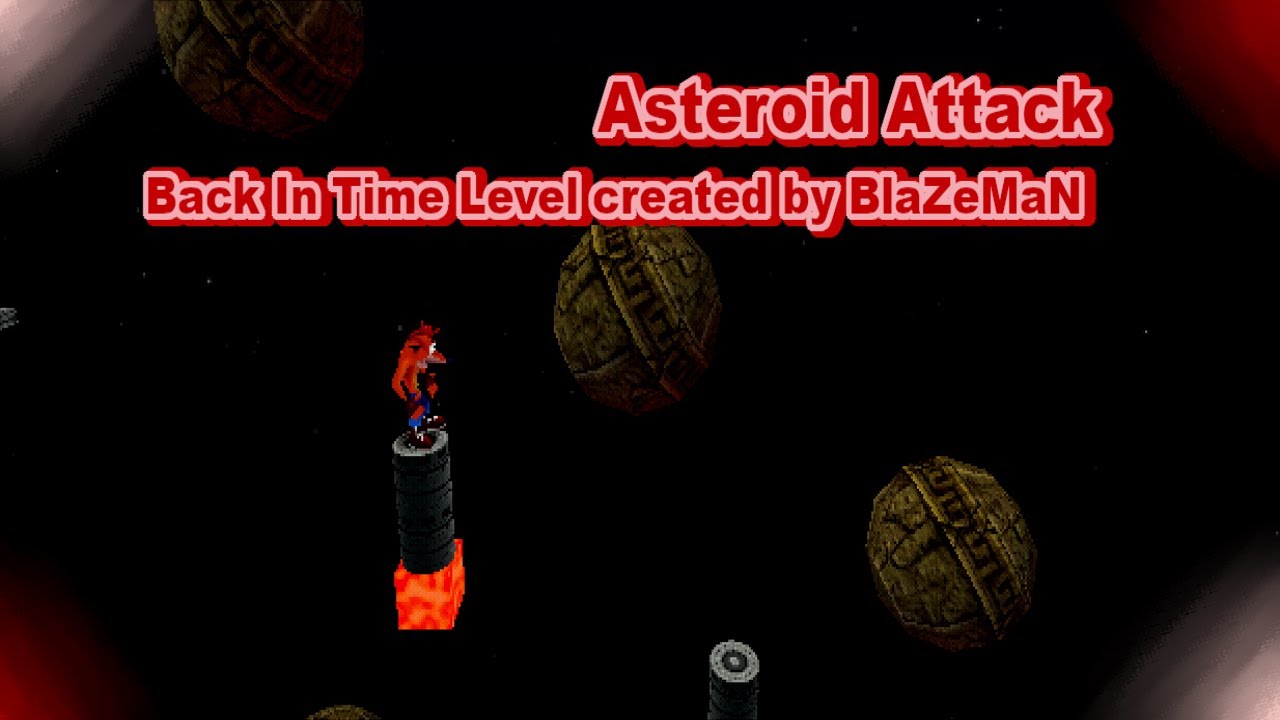 Asteroid Attack Crash Bandicoot Back In Time Level Walkthrough (Old version)