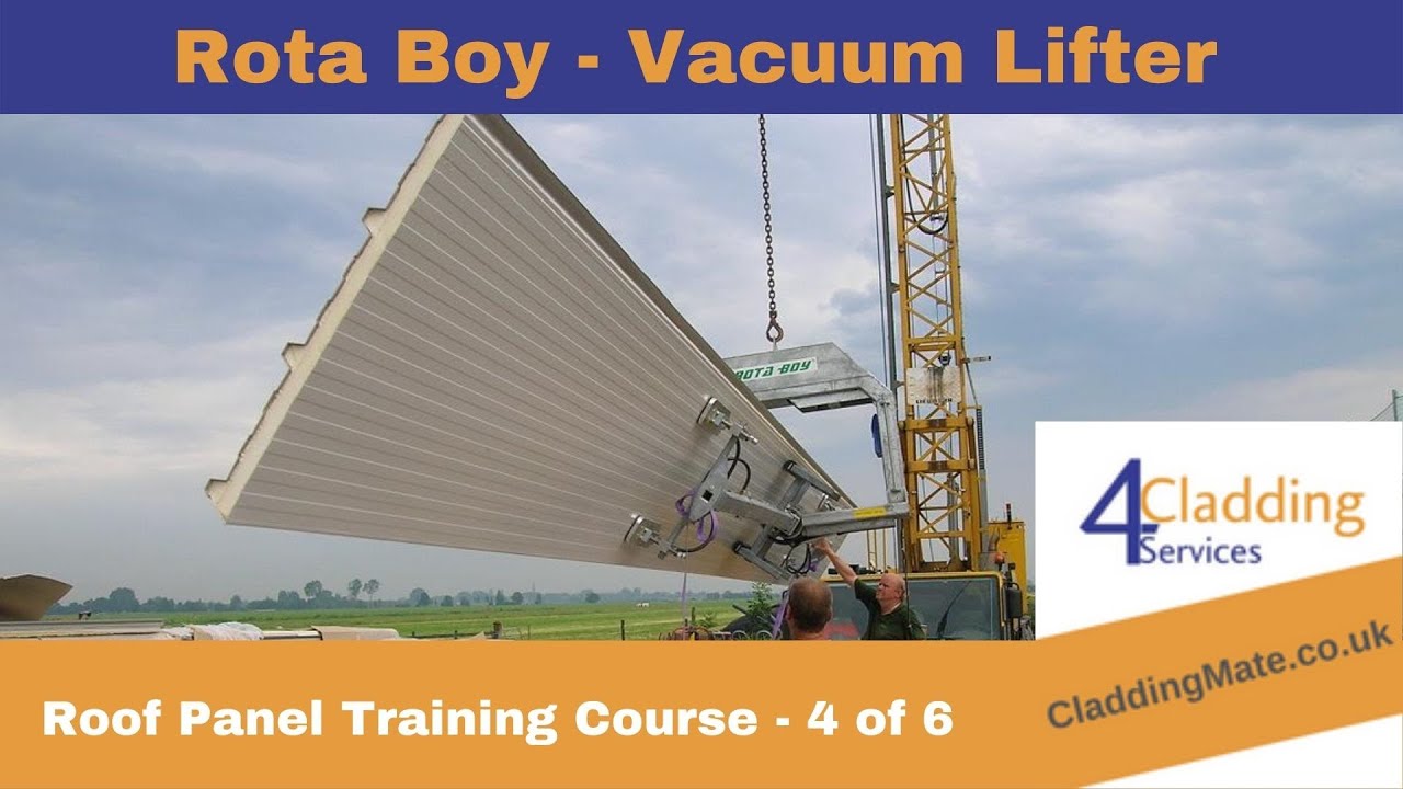Rota Boy Vacuum Lifter l Composite Roof Panel Training Course l Video 4 of 6