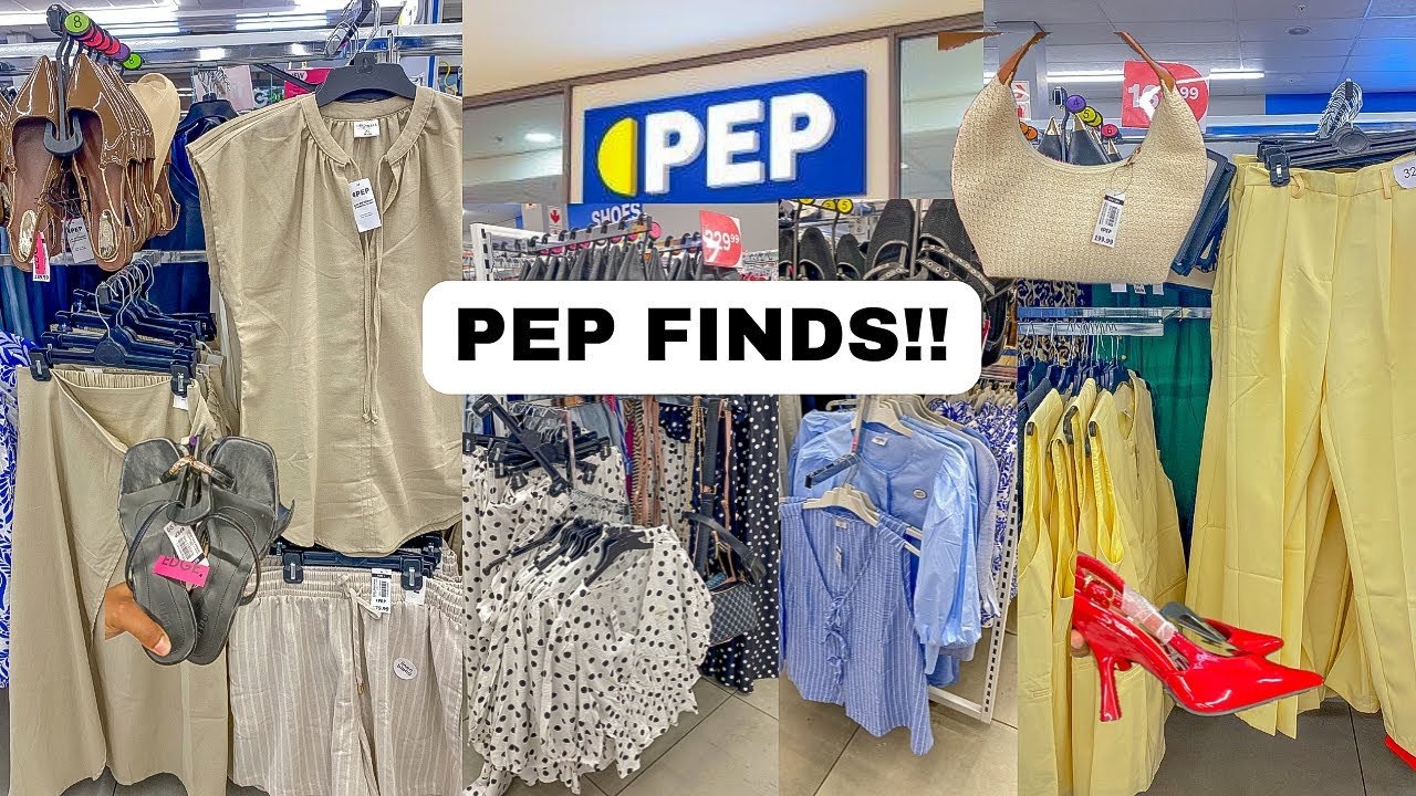 What’s New at PEP Clothing Store This Summer!| PEP FINDS.