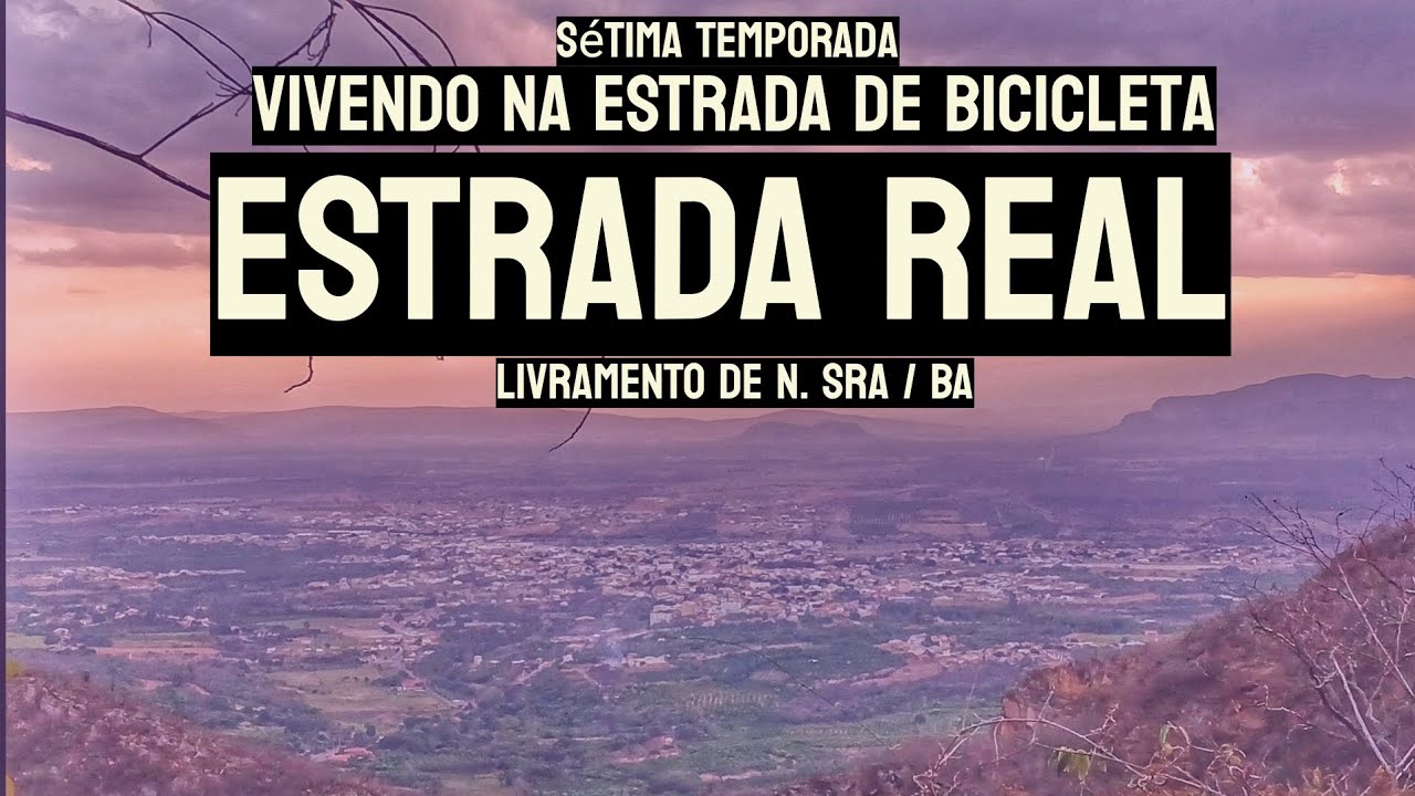 De BIKE por TODO O NORDESTE: Subimos A ESTRADA REAL - Viagem de bicicleta #174