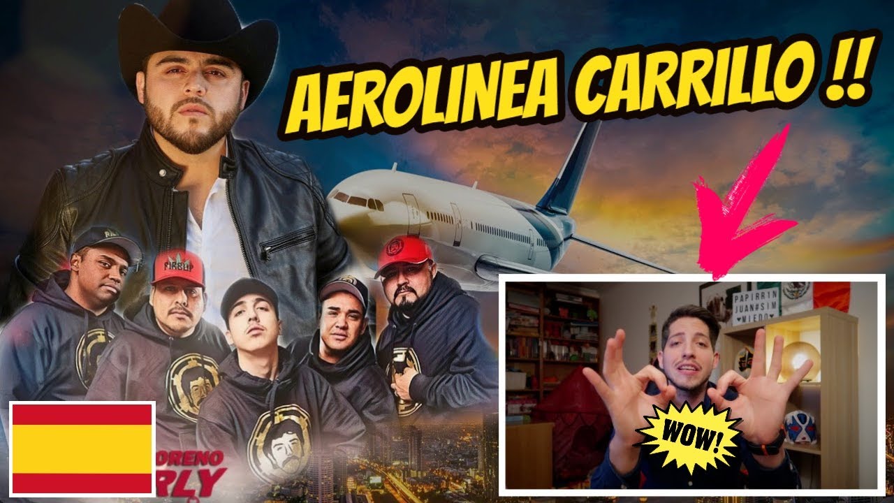 ESPAÑOL REACCIONA A AEROLINEA CARRILLO (T3R Elemento Ft Gerardo Ortiz) | JON SINACHE