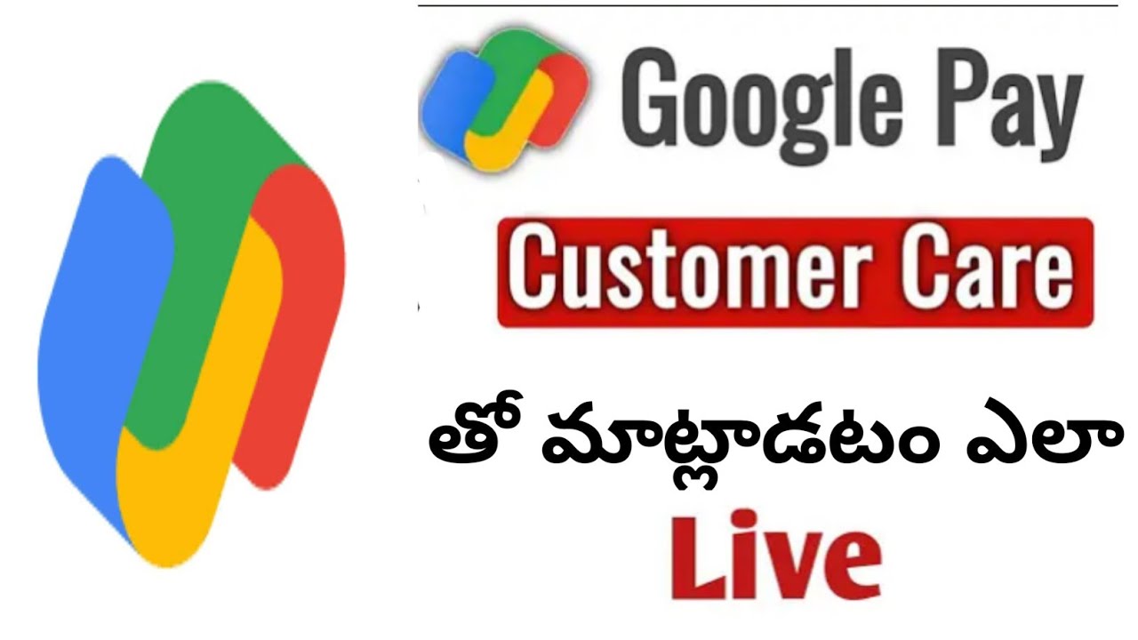 Google Pay Customer Care Number 2024 | How to Contact Google Pay Customer Care