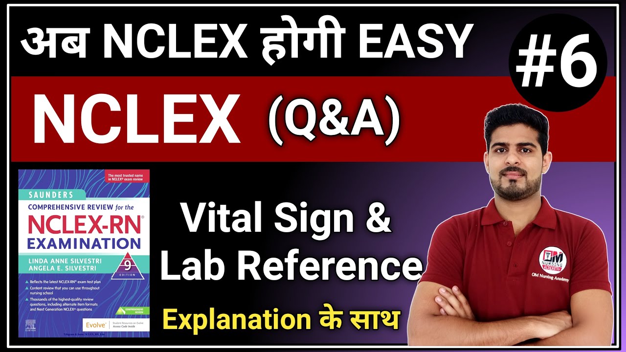 NCLEX Vital sign and Laboratory reference Best MCQs session #6
